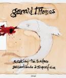 Leiam “Arranhando a Superfície”, de Gerald Thomas
