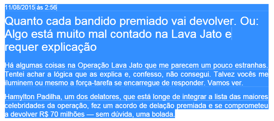Versão de Baiano não bate com a de Costa. Qual bandido está mentindo? Os dois?