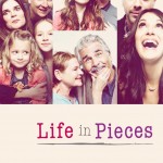 Life in Pieces