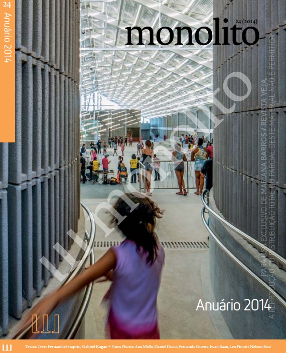 Revista elege as nove melhores obras construídas no Brasil em 2014 e não inclui nenhum estádio da Copa do Mundo