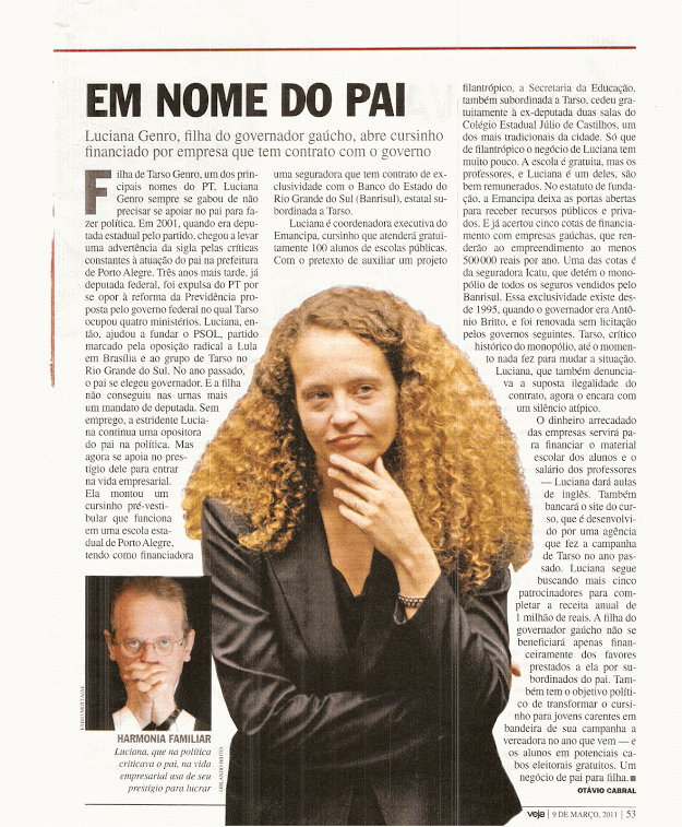 Justiça feita: Revista VEJA não tem de indenizar Luciana Genro por reportagem “Em nome do pai”, de 2011