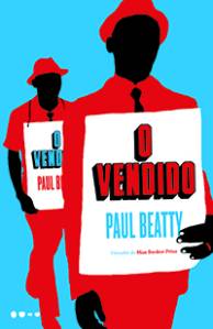 O vendido,  de Paul Beatty (Tradução de Rogério Galindo; Todavia; 320 páginas; 54,90 reais)