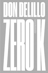 LIVRO &ndash; Zero K, de Don DeLillo