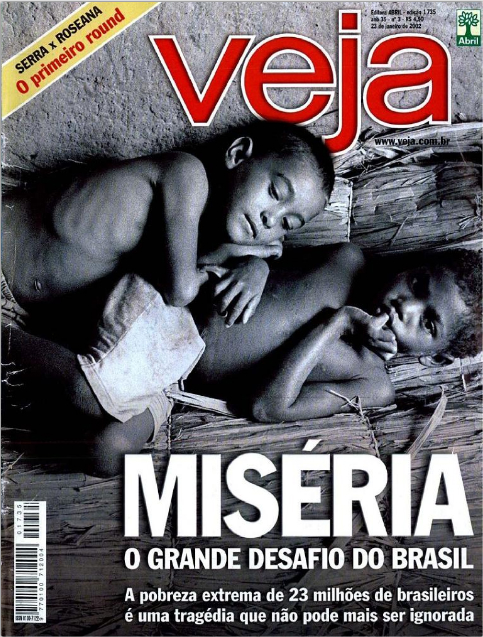 Capa de 2002 alertava que a pobreza extrema de 23 milh&otilde;es de brasileiros n&atilde;o podia ser ignorada