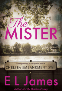 Capa do livro ‘The Mister’, de E. L. James Capa do livro 'The Mister', de E. L. James
