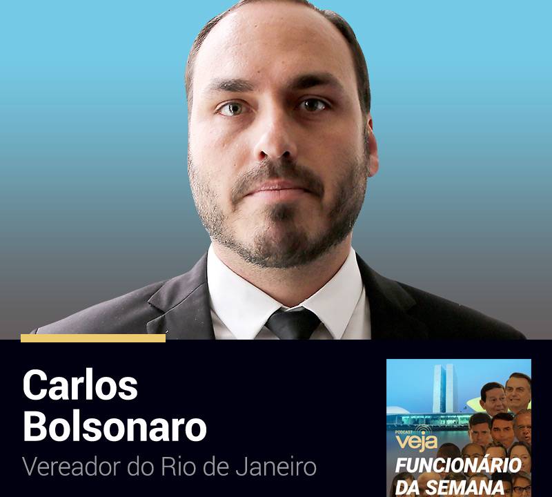 Podcast Funcionário da Semana: Carlos Bolsonaro