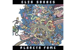 CAPA DISCO – ELZA SOARES – PLANETA FOME 2019.jpg CAPA DISCO – ELZA SOARES – PLANETA FOME 2019.jpg