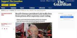 Lula – Guardian O jornal britânico The Guardian diz que Lula 'caminha livre da prisão após decisão da Suprema Corte' - 8/11/2019