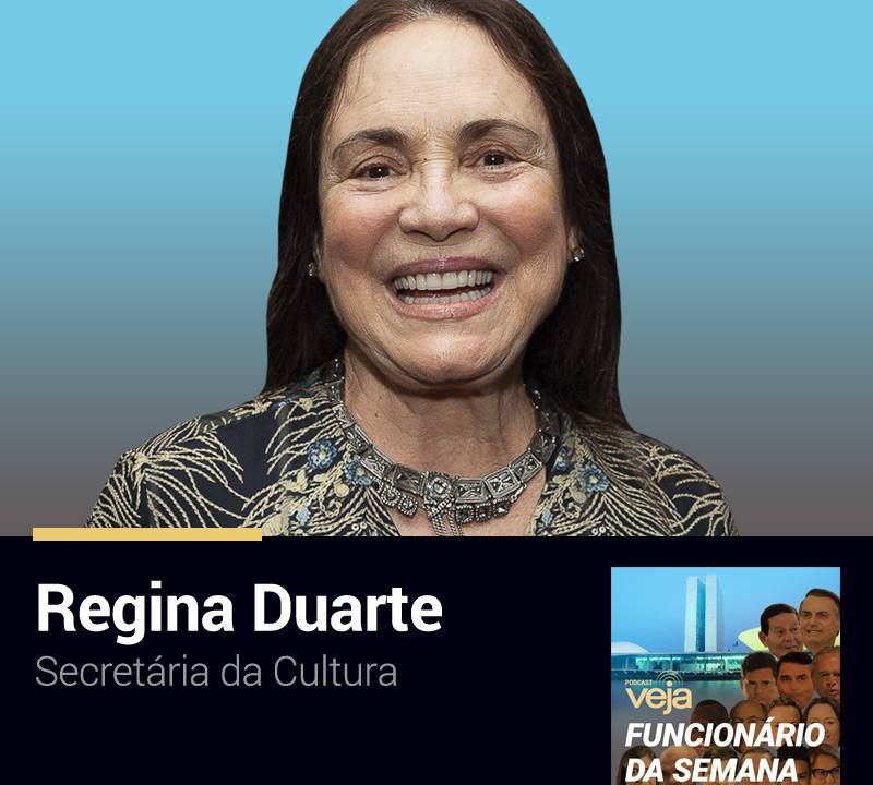 Podcast Funcionário da Semana: Regina Duarte