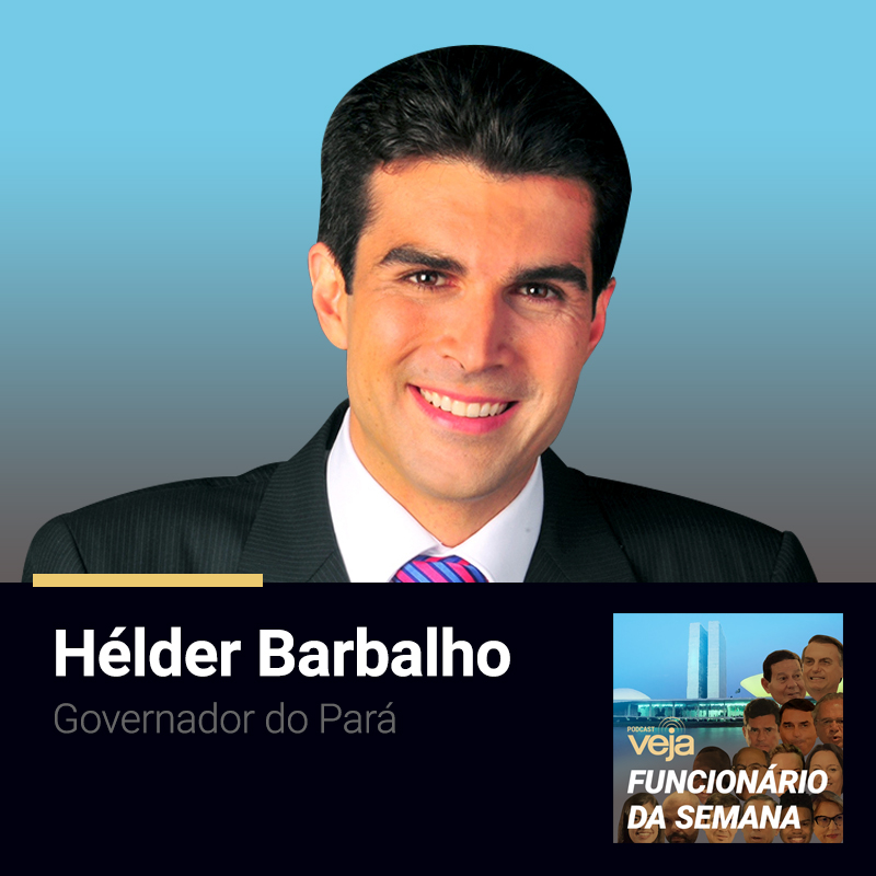 Helder Barbalho, a política no sangue da família