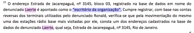 Laerte endereço escri´’rio Trecho da denúncia da Operação Intocáveis 1; endereço listado de Laerte é o