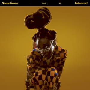 Sometimes-I-might-be-introvert.jpg SOMETIMES I MIGHT BE INTROVERT, de Little Simz (disponível nas plataformas de streaming) -