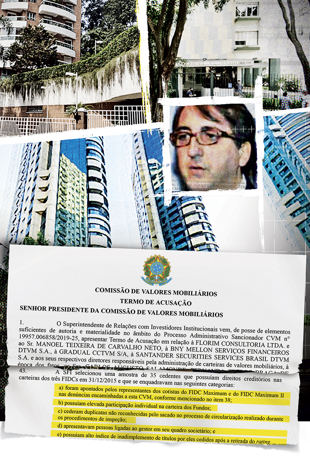 mont-fundo-silverado2 SOB A MIRA DA JUSTIÇA - O economista Manoel Carvalho Neto (no centro, em foto antiga) é investigado pela Comissão de Valores Mobiliários e pela Polícia Federal por operação fraudulenta à frente da gestora de investimentos Silverado, rebatizada de Florim Consultoria. Apesar das denúncias terem sido feitas há cinco anos, a família manteve um patrimônio que chegou a acumular quarenta imóveis -