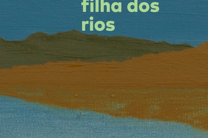 A Filha dos Rios