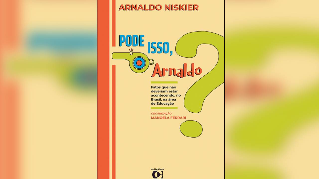 LIVRO - Pode isso, Arnaldo?, de Arnaldo Niskier (Edições Consultor, 95 págs., 20 reais e 10 reais o e-book) -