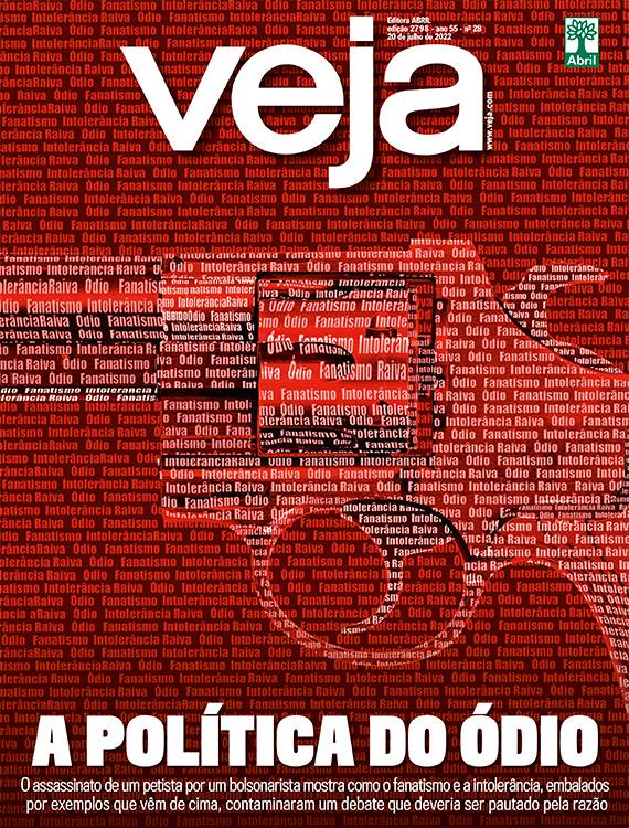 A POLÍTICA DO ÓDIO - 20/07/2022
