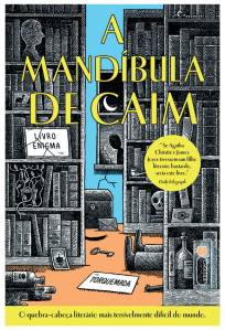 81T6Suzjj8L.jpg A MANDÍBULA DE CAIM, de Torquemada (tradução de Myra Marple; Intrínseca; 216 págs.; 49,90 reais) -