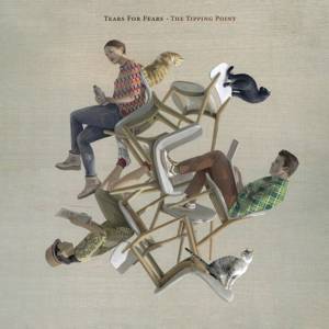 The Tipping Point, de Tears For Fears (Universal; nas plataformas de streaming) -