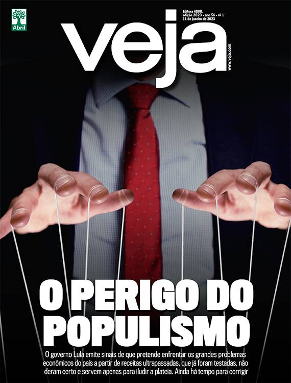 O PERIGO DO POPULISMO - 11/01/2023