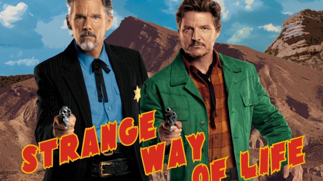 Ethan Hawke e Pedro Pascal em primeiro pôster de 'Strange Way of Life'