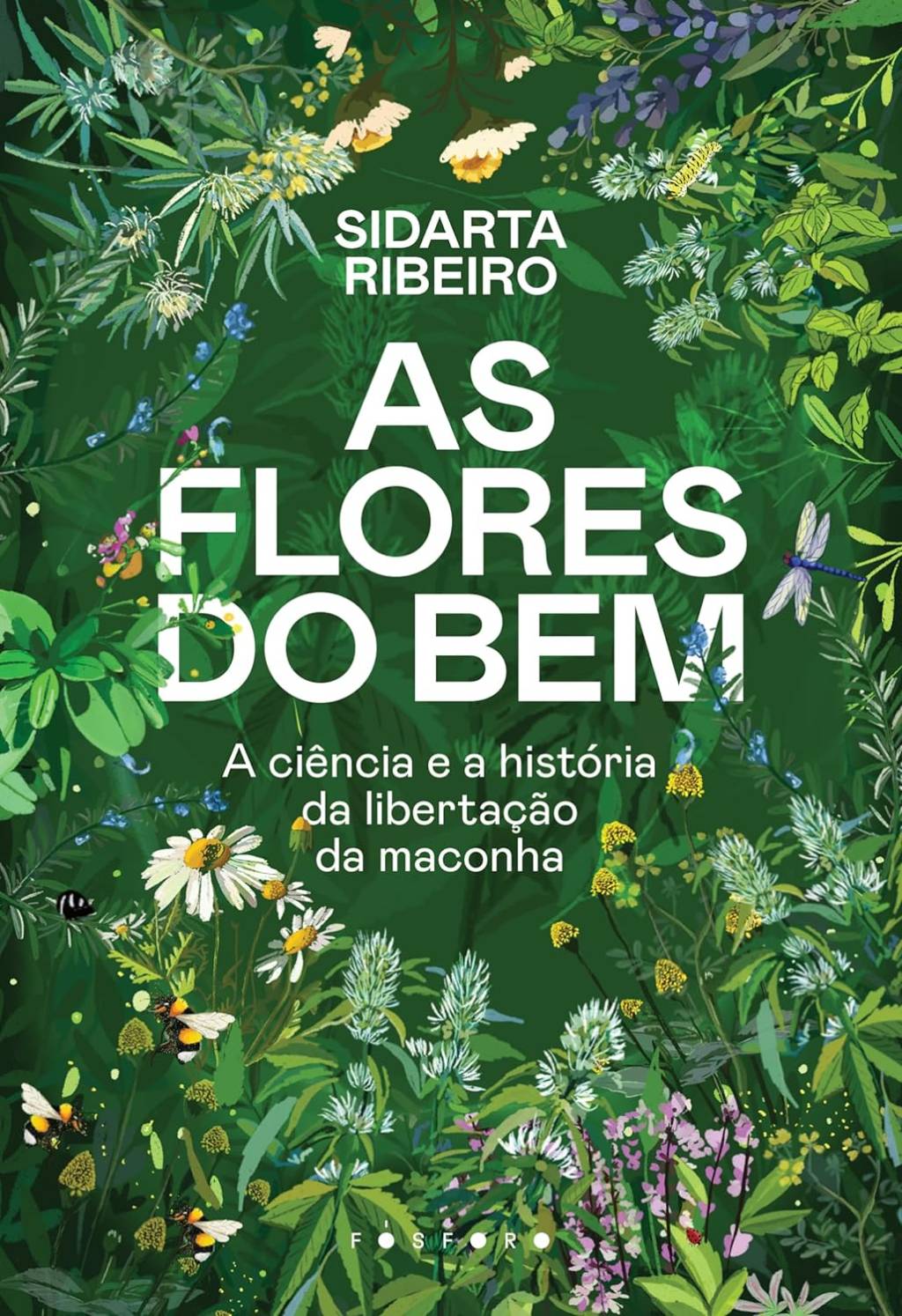 Capa de "As Flores do Bem" (Editora Fósforo), que chega às lojas no início de novembro -