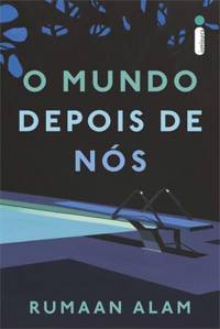 CAPA-LIVRO—O-MUNDO-DEPOIS-DE-NOS—RUMAAN-ALAM.jpg CAPA-LIVRO—O-MUNDO-DEPOIS-DE-NOS—RUMAAN-ALAM.jpg
