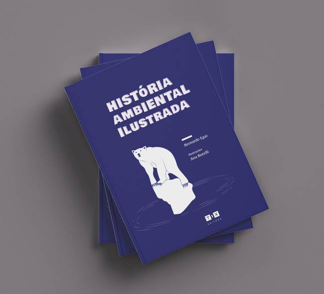 ‘História Ambiental Ilustrada’ – 'História Ambiental Ilustrada' -
