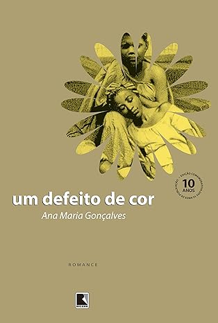 71Nerqk6w8L._SY466_ Capa do livro ‘Um Defeito de Cor’, de Ana Maria Gonçalves -