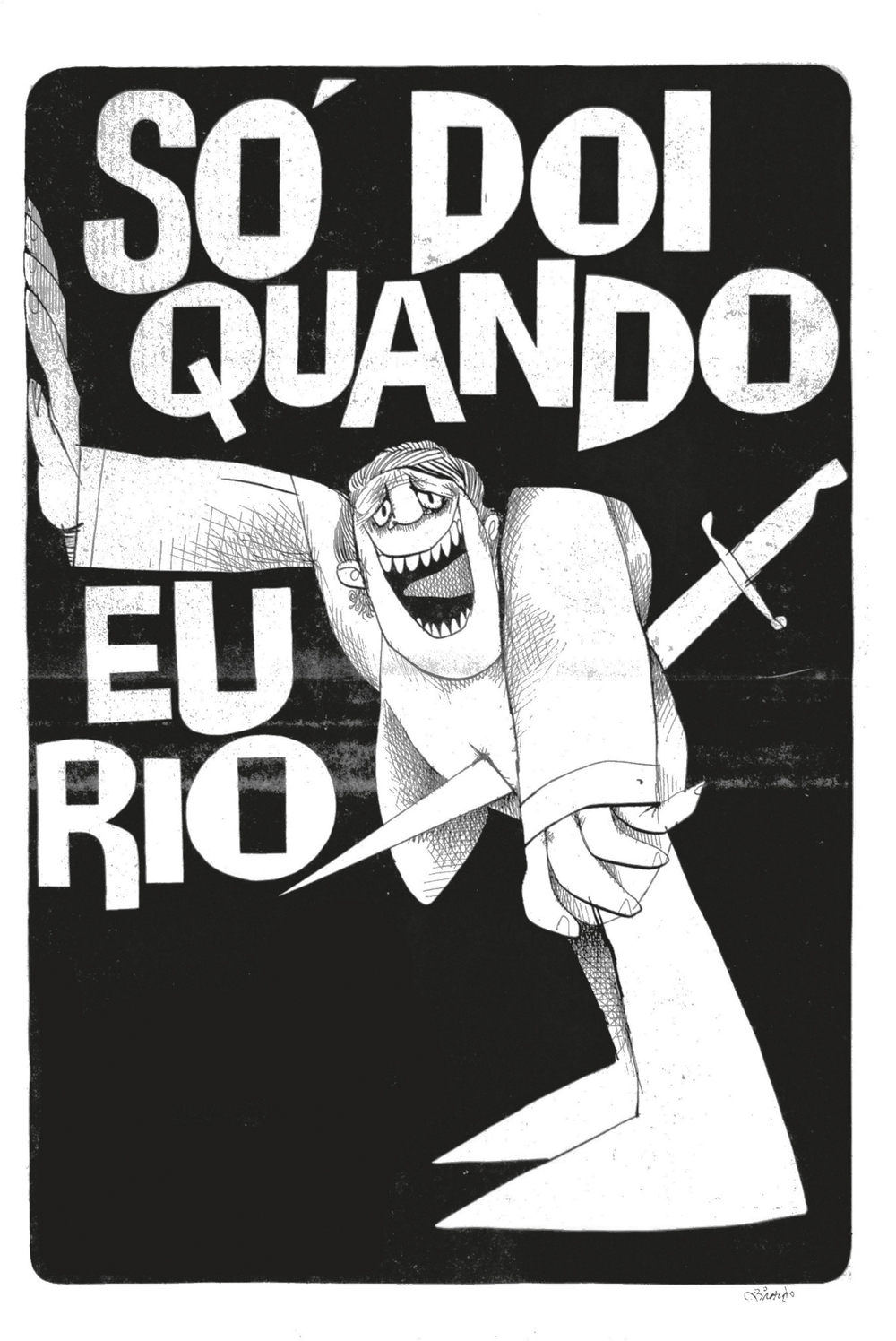 EIEDNeTXkAENoa-.jpg_large.jpg CORAGEM - A charge de 1970, em O Pasquim: ironia cortante contra a ditadura militar e a censura
