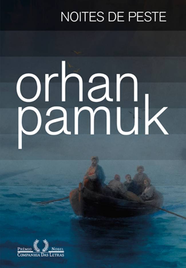 3—noites-de-peste.jpg Noites de peste, de Orhan Pamuk (tradução de Débora Landsberg; Companhia das Letras; 672 páginas; 169,90 reais ou 49,90 reais em e-book)