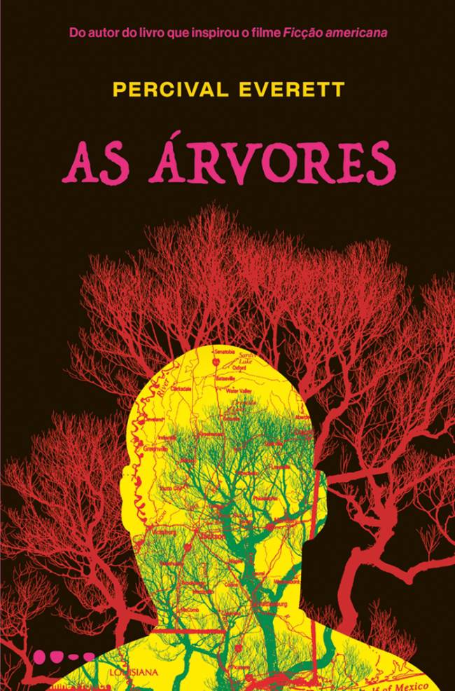 CAPA-LIVRO-AS-ARVORES-a.jpg AS ÁRVORES, de Percival Everett (tradução de André Czarnobai; Todavia; 352 páginas; 84,90 reais e 59,90 reais em e-book)