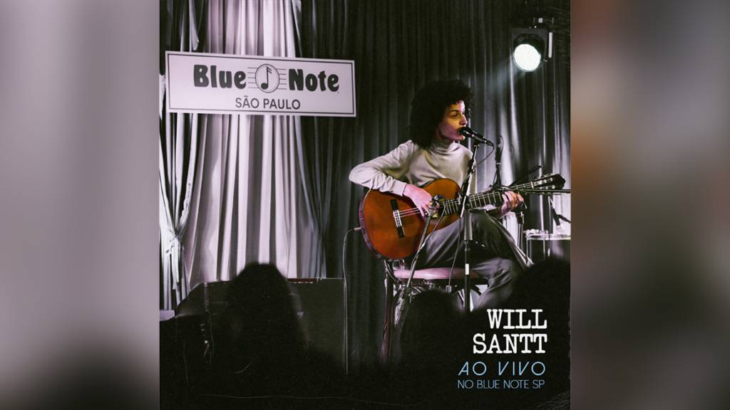 Will Santt: o jovem talento que renova a bossa nova em disco ao vivo