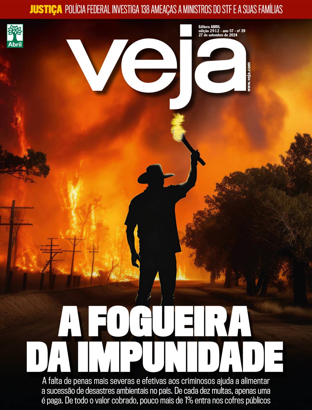 A FOGUEIRA DA IMPUNIDADE - 27/09/2024