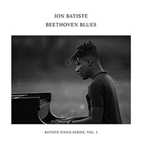 1200x1200bb.jpeg Beethoven blues, de Jon Batiste (disponível nas plataformas de streaming)