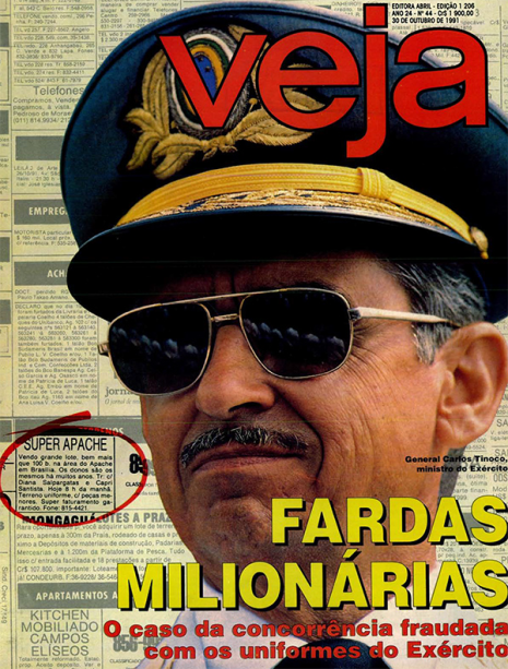 30/10/1991 - "Fardas milionárias" - Escândalo no Ministério do Exército revela superfaturamento na compra de fardas, com aquisições autorizadas pelo ministro Carlos Tinoco em valores até cinco vezes maiores do que o usual
