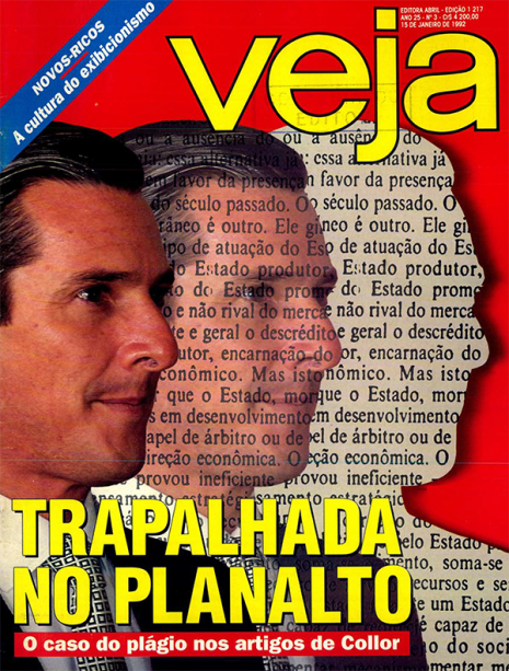 15/01/1992 - "Trapalhada no Planalto" - Reportagem revela que oito artigos assinados por Collor sobre doutrinas políticas e econômicas, veiculados na imprensa, eram plágios integrais de textos do diplomata e intelectual José Guilherme Merquior, morto em 1991