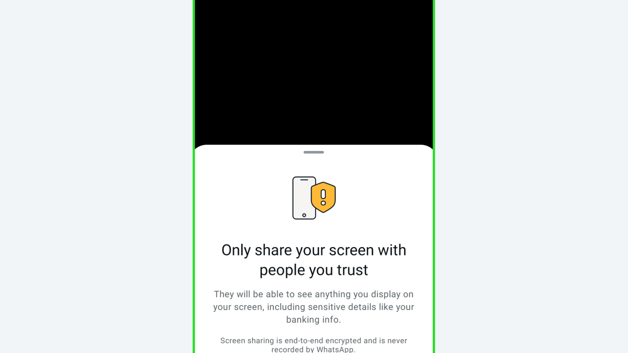 Novo aviso exibido pelo WhatsApp alerta usuários ao tentar compartilhar a tela com contatos desconhecidos, prática usada em golpes virtuais