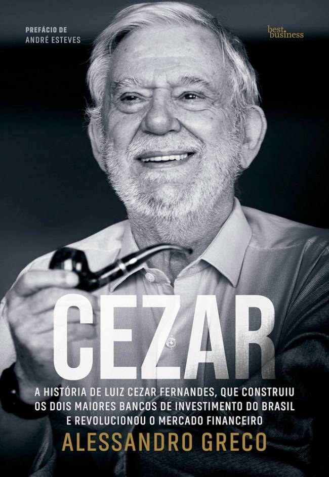 CEZAR, de Alessandro Greco (Best Business; 350 páginas; R$ 80,90 e R$ 49,90 em e-book)