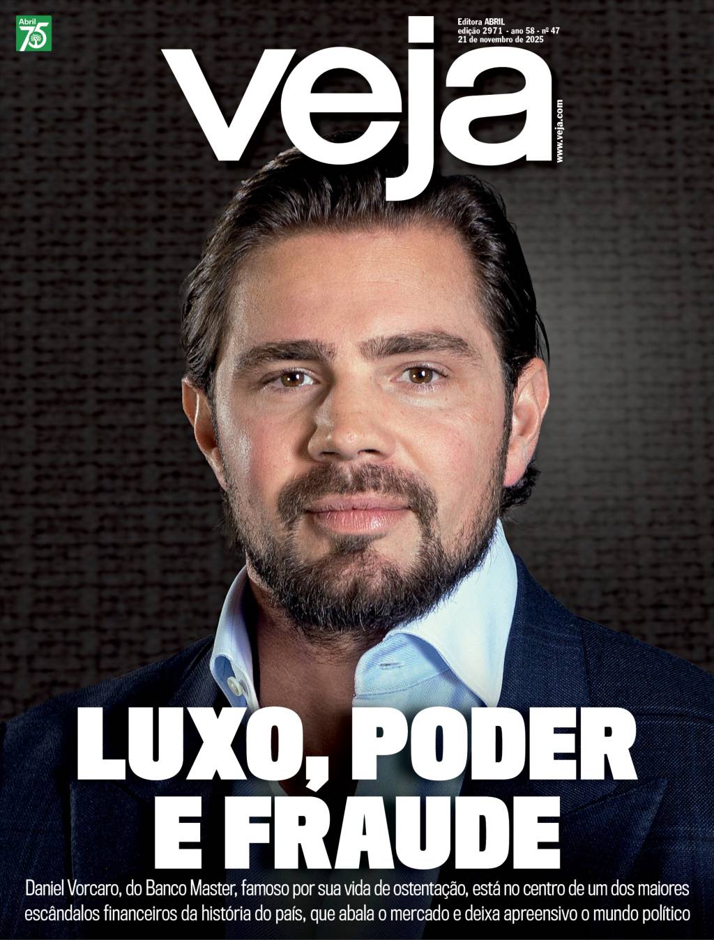 LUXO, PODER E FRAUDE