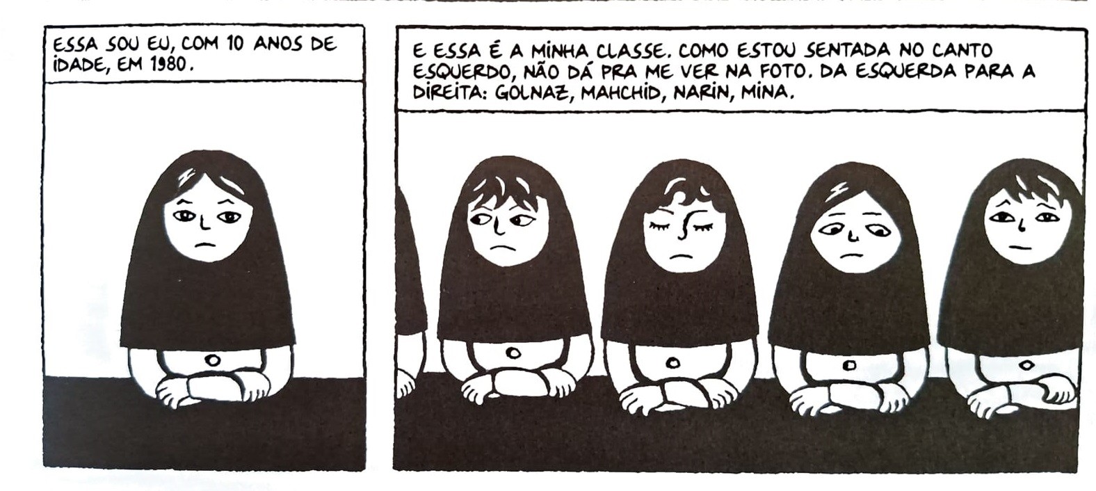 Desenho em preto e branco de uma menina de 10 anos em 1980, com hijab e bra&ccedil;os cruzados, e quatro colegas de classe com express&otilde;es variadas, tamb&eacute;m de hijab e bra&ccedil;os cruzados