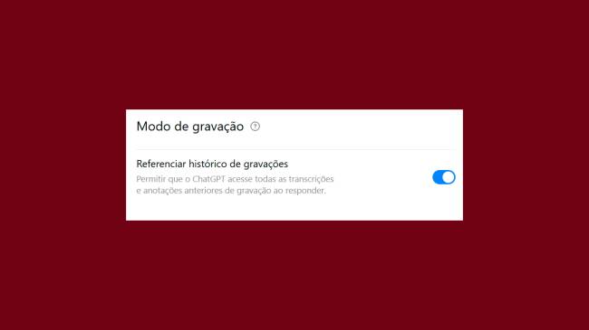 Caixa de di&aacute;logo Modo de grava&ccedil;&atilde;o com a op&ccedil;&atilde;o Referenciar hist&oacute;rico de grava&ccedil;&otilde;es ativada, permitindo ao ChatGPT acessar transcri&ccedil;&otilde;es e anota&ccedil;&otilde;es anteriores