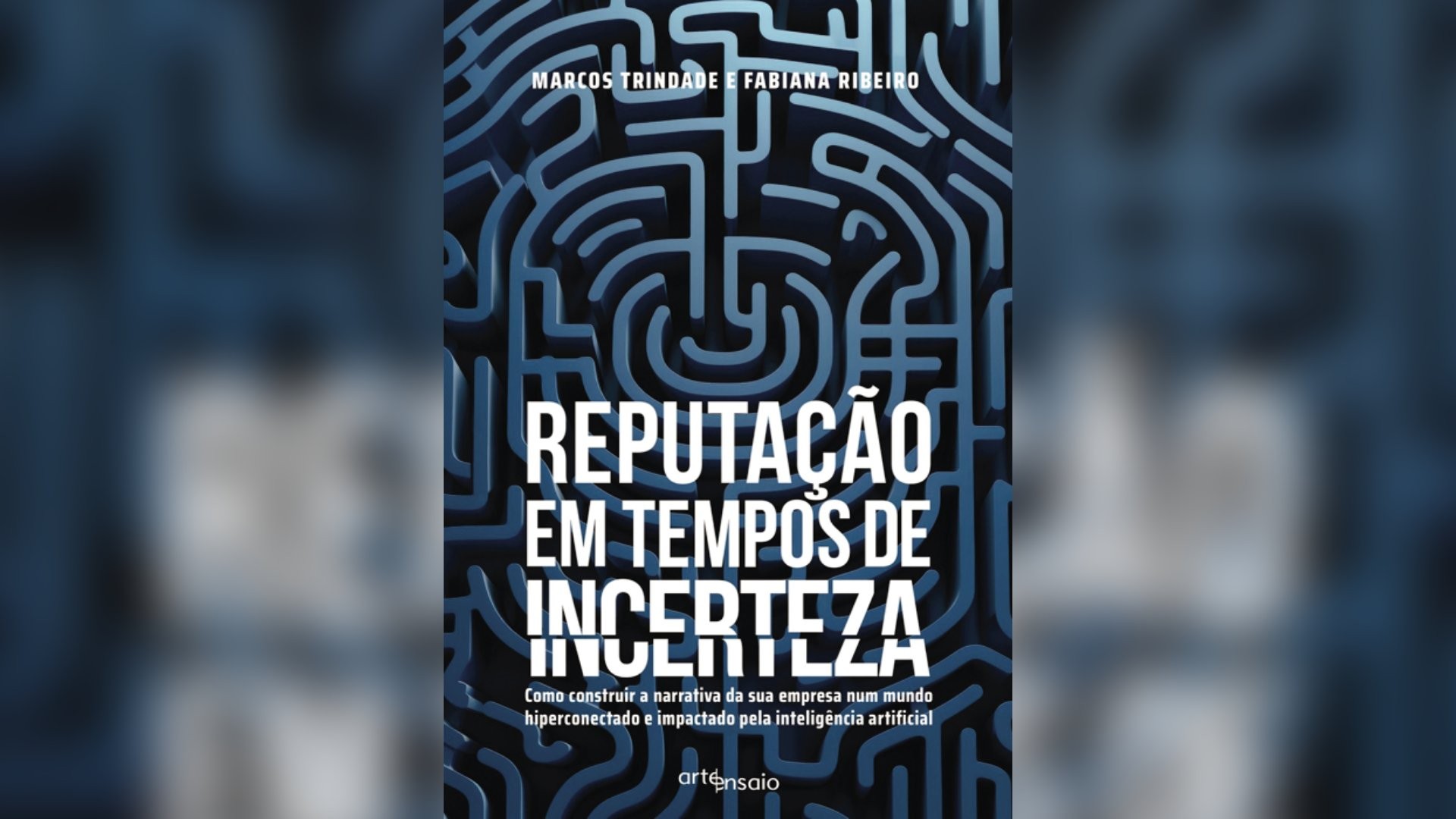 ‘Reputação em tempos de incerteza’ é uma dose de sensatez em meio a dúvida sobre o futuro